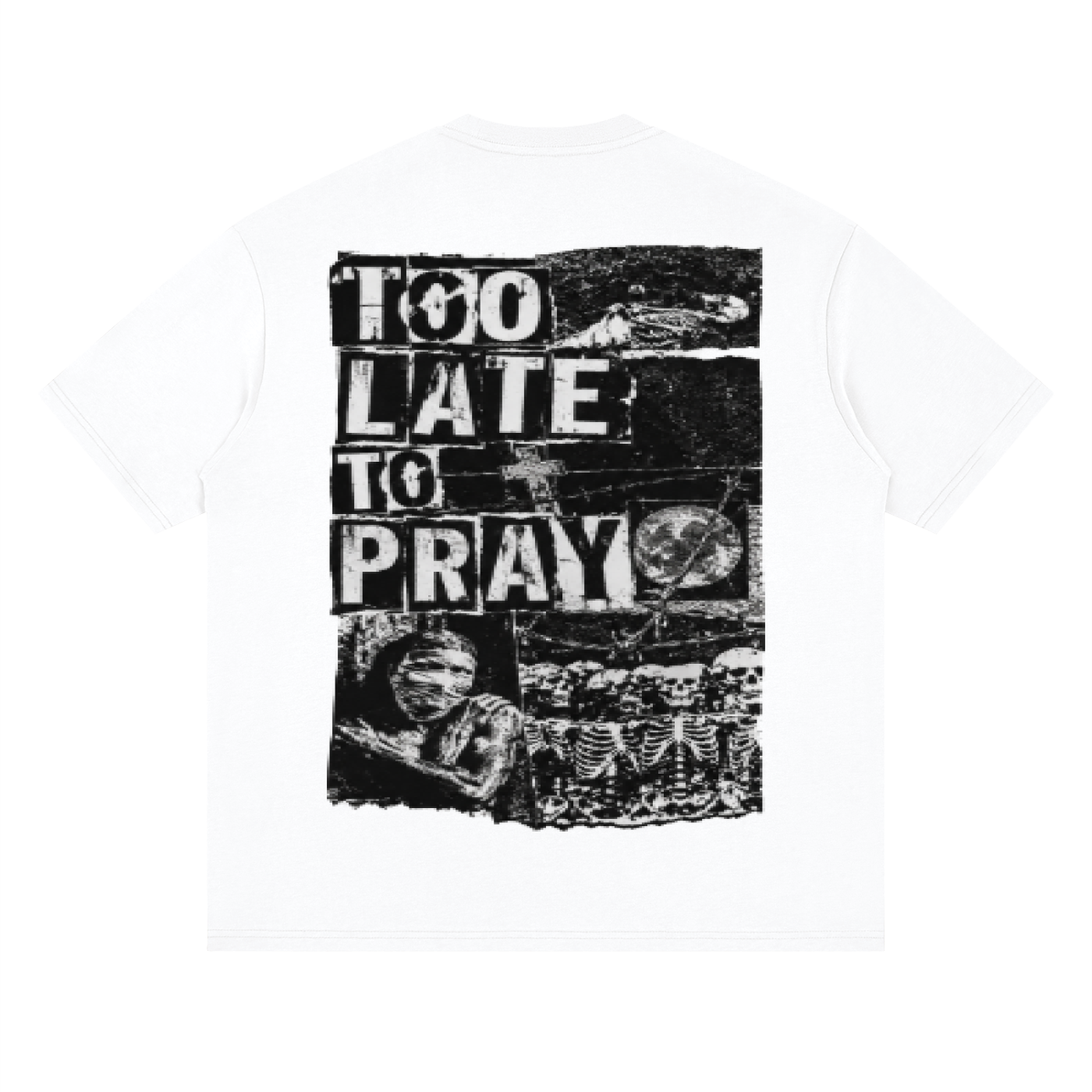 Drop Shoulder Too Late To Pray Tee